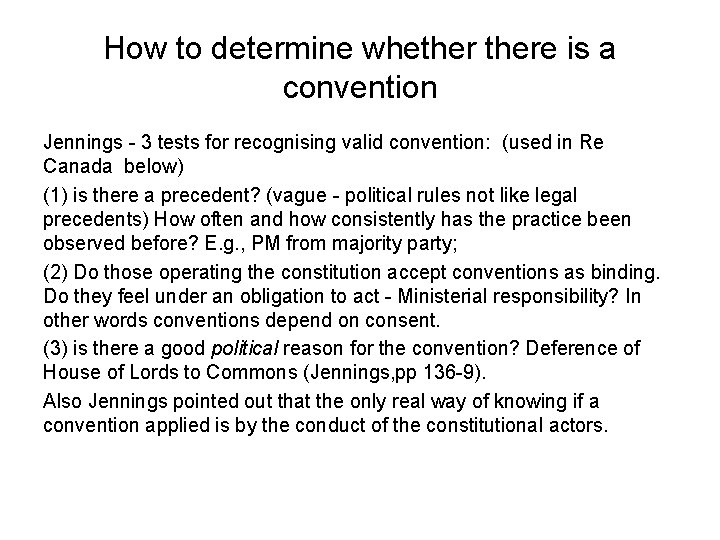 How to determine whethere is a convention Jennings - 3 tests for recognising valid