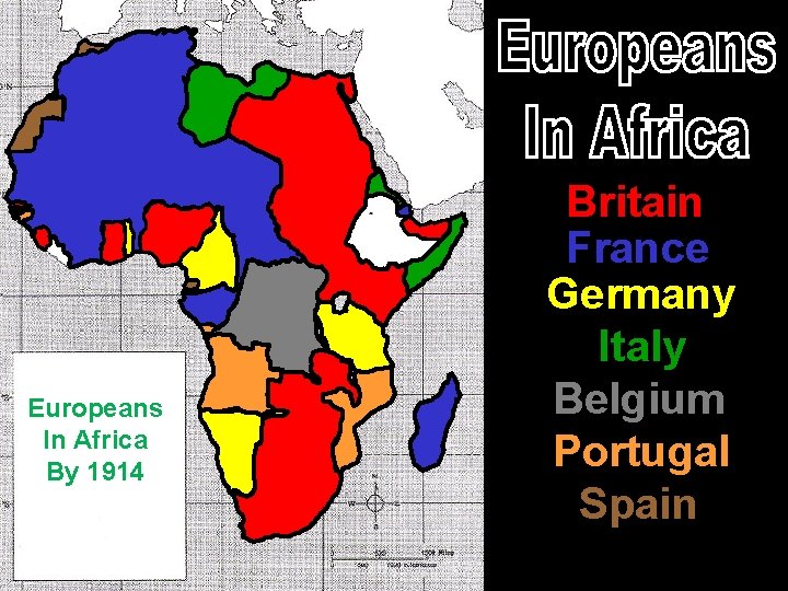 Europeans In Africa By 1914 Britain France Germany Italy Belgium Portugal Spain 