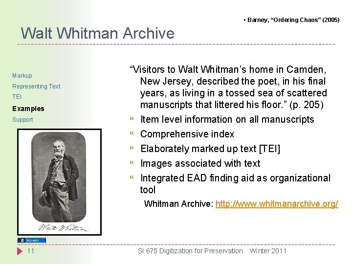  • Barney, “Ordering Chaos” (2005) Walt Whitman Archive Markup Representing Text TEI Examples