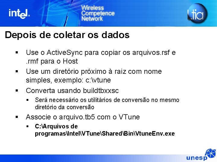 Depois de coletar os dados Use o Active. Sync para copiar os arquivos. rsf