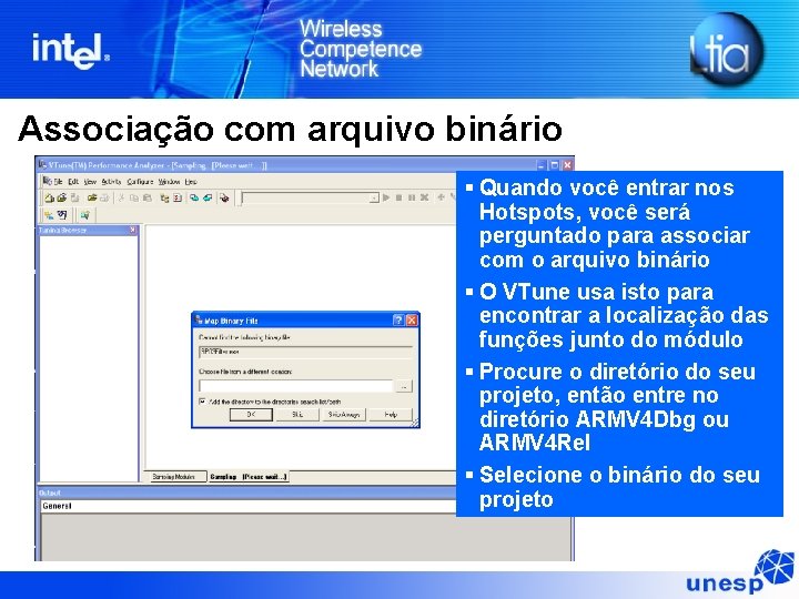 Associação com arquivo binário Quando você entrar nos Hotspots, você será perguntado para associar