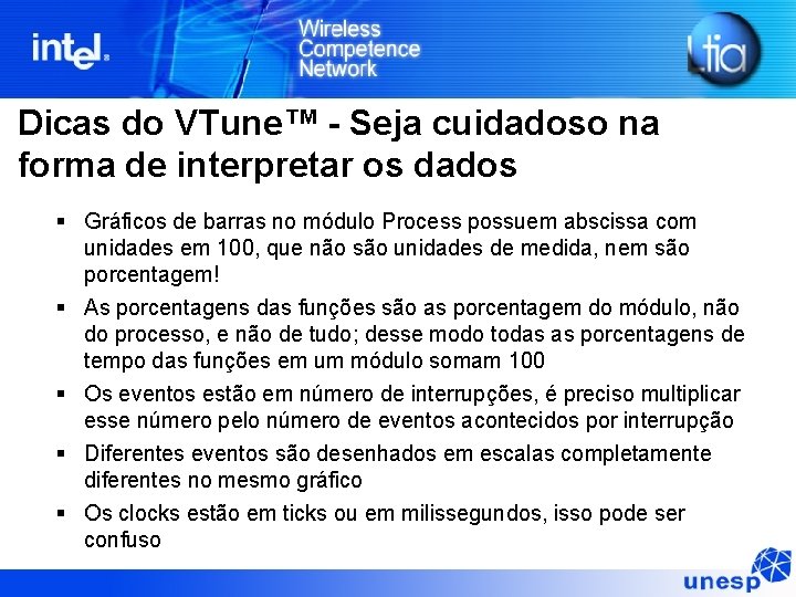 Dicas do VTune™ - Seja cuidadoso na forma de interpretar os dados Gráficos de