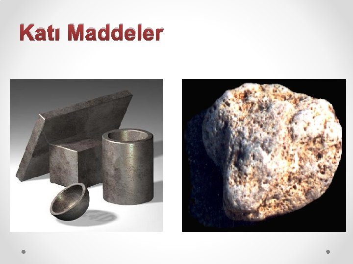 Katı Maddeler 