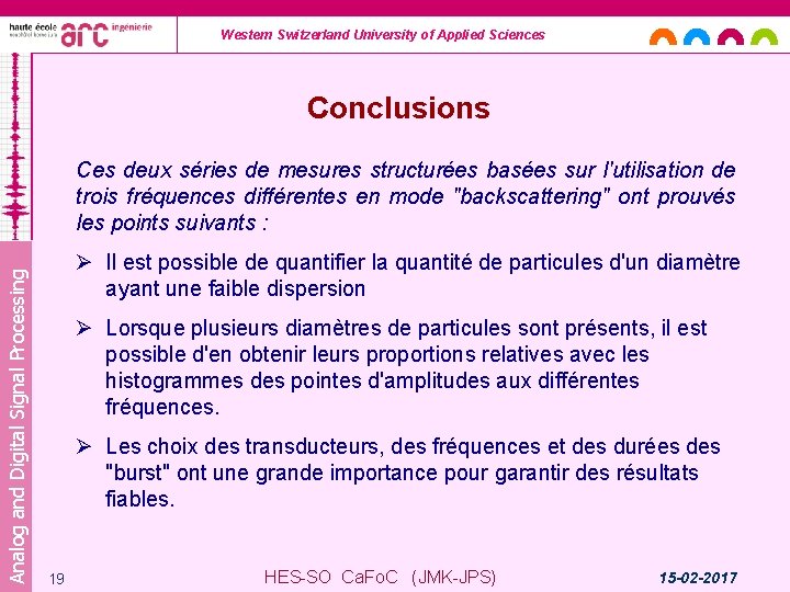 Western Switzerland University of Applied Sciences Conclusions Analog and Digital Signal Processing Ces deux