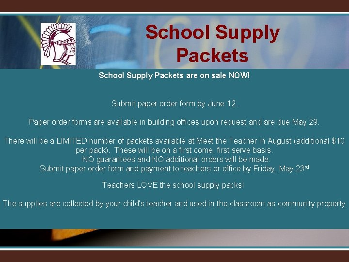 School Supply Packets are on sale NOW! Submit paper order form by June 12.