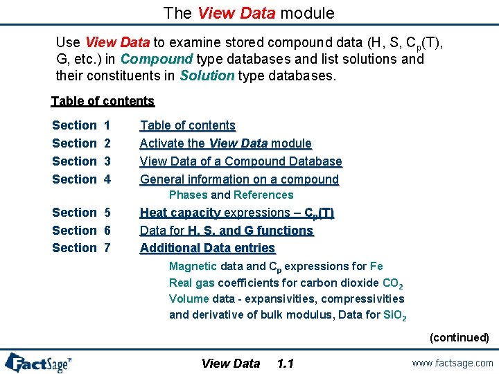 The View Data module Use View Data to examine stored compound data (H, S,