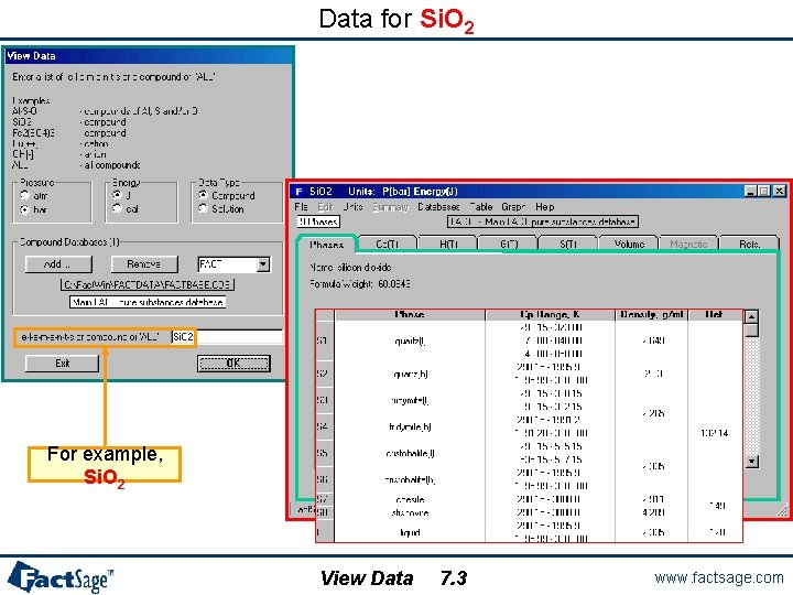 Data for Si. O 2 For example, Si. O 2 View Data 7. 3