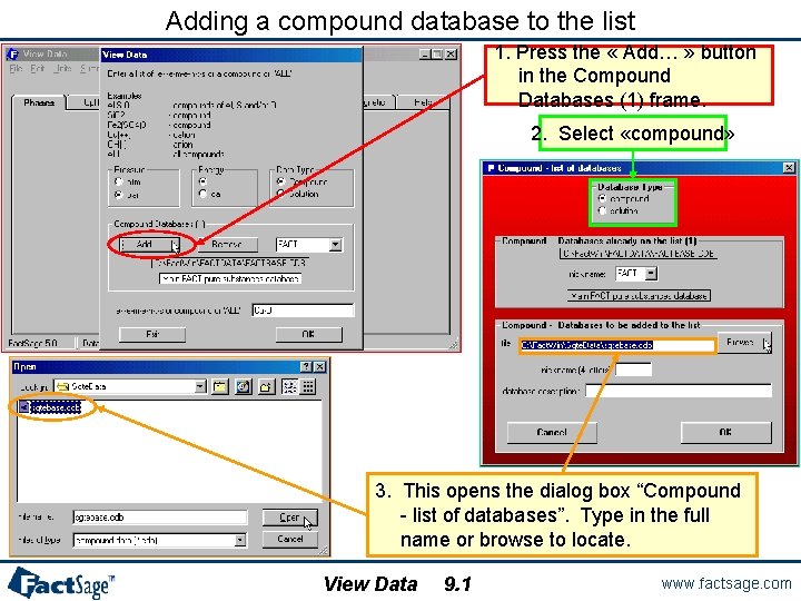 Adding a compound database to the list 1. Press the « Add… » button