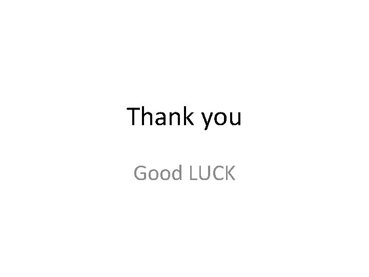 Thank you Good LUCK 