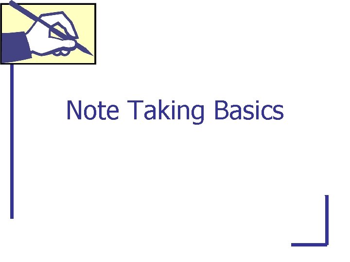 Note Taking Basics 