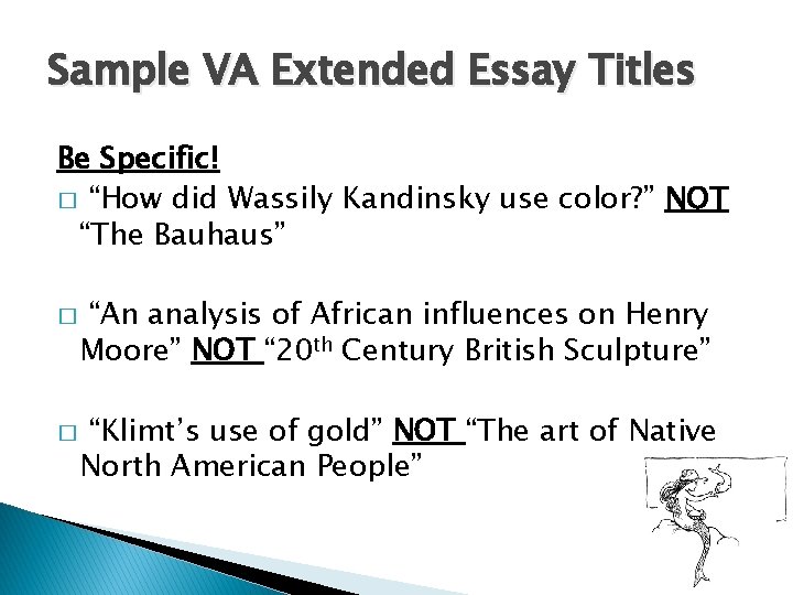 Sample VA Extended Essay Titles Be Specific! � “How did Wassily Kandinsky use color?