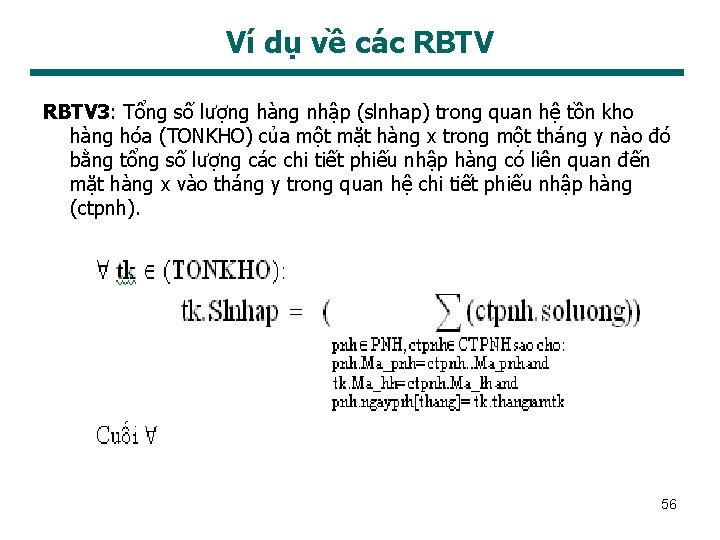 Ví dụ về các RBTV 3: Tổng số lượng hàng nhập (slnhap) trong quan