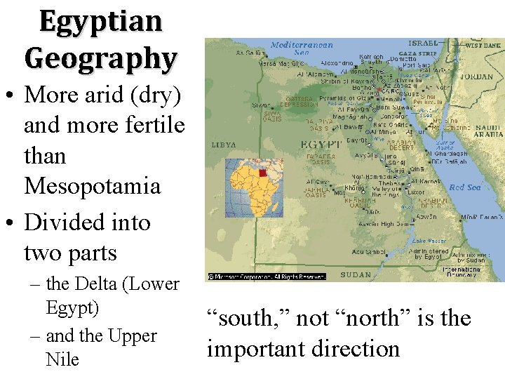 Egyptian Geography • More arid (dry) and more fertile than Mesopotamia • Divided into