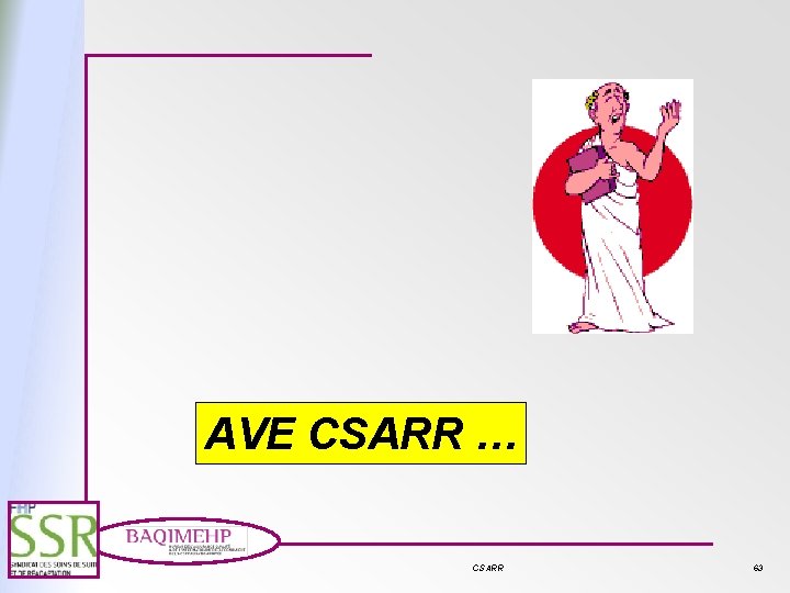 AVE CSARR … CSARR 63 