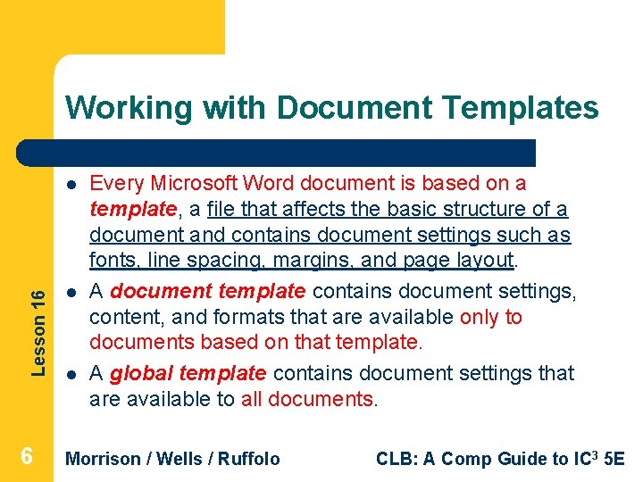 Lesson 16 Enhancing Documents Computer Literacy BASICS A