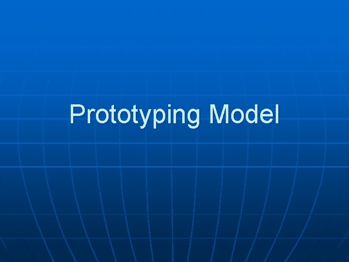 Prototyping Model 