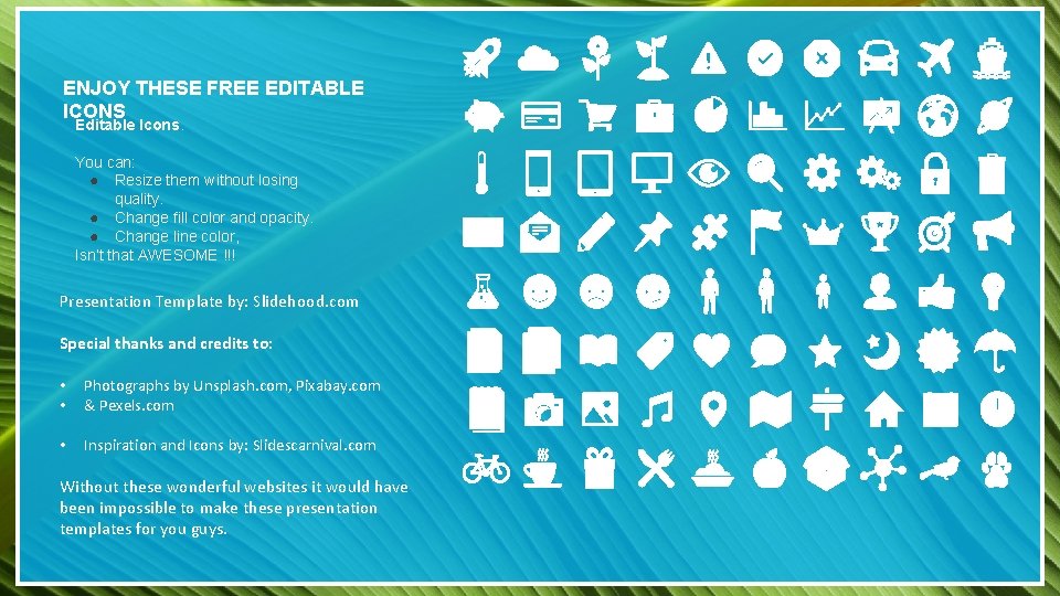 Click to edit Master title style ENJOY THESE FREE EDITABLE ICONS Editable Icons. You