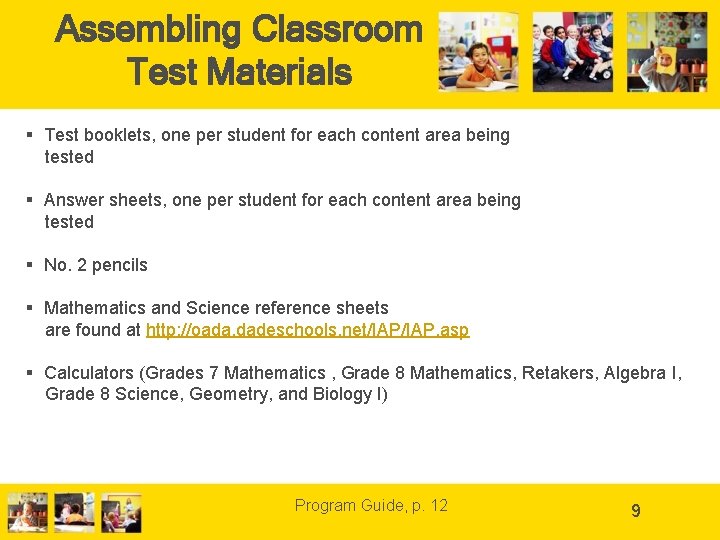 STUDENT ASSESSMENT AND EDUCATIONAL TESTING Purpose Monitor student