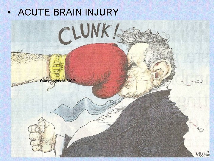  • ACUTE BRAIN INJURY 