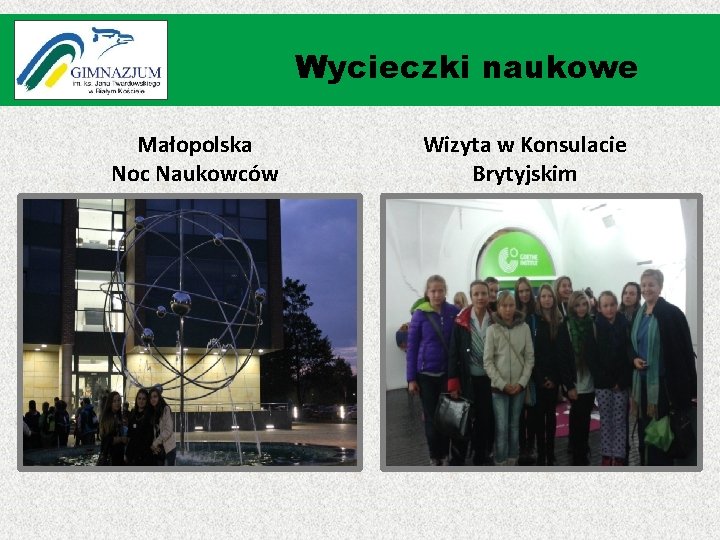 Wycieczki naukowe Małopolska Noc Naukowców Wizyta w Konsulacie Brytyjskim Wycieczki naukowe Małopolska Noc Naukowców Wizyta w Konsulacie Brytyjskim