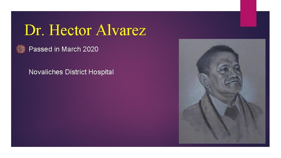 Dr. Hector Alvarez Passed in March 2020 Novaliches District Hospital 