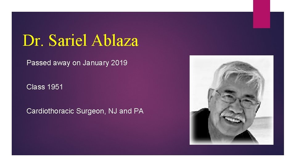 Dr. Sariel Ablaza Passed away on January 2019 Class 1951 Cardiothoracic Surgeon, NJ and