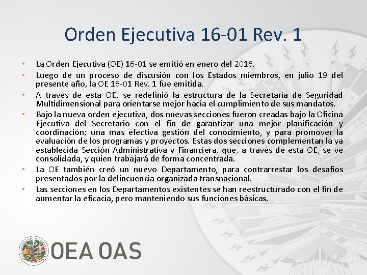 Orden Ejecutiva 16 -01 Rev. 1 • • • La Orden Ejecutiva (OE) 16