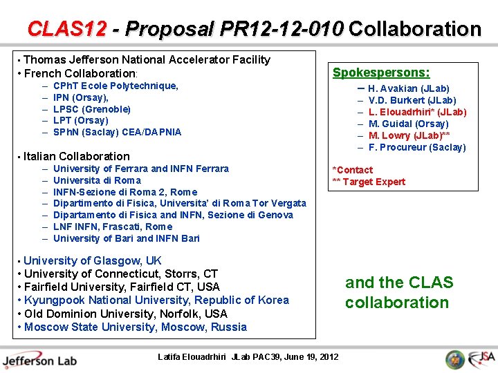 CLAS 12 - Proposal PR 12 -12 -010 Collaboration • Thomas Jefferson National Accelerator