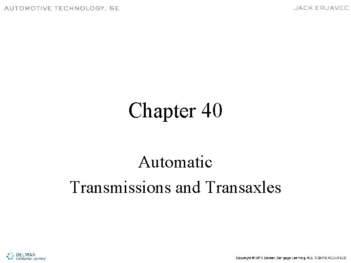 Chapter 40 Automatic Transmissions and Transaxles 
