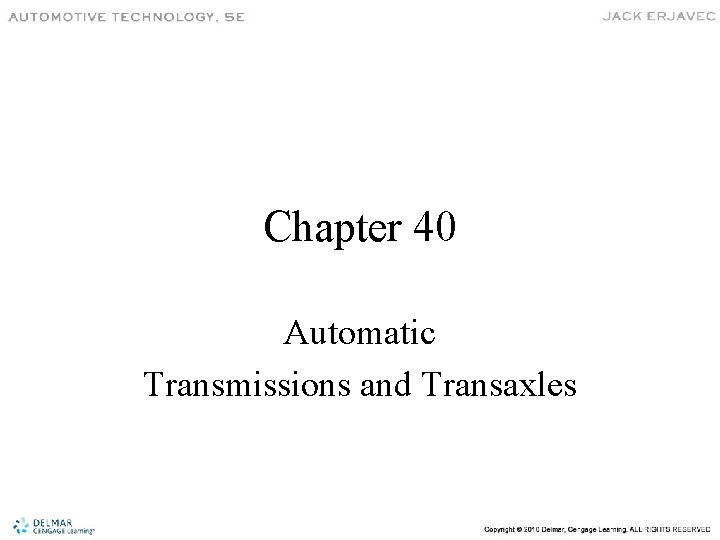 Chapter 40 Automatic Transmissions and Transaxles 