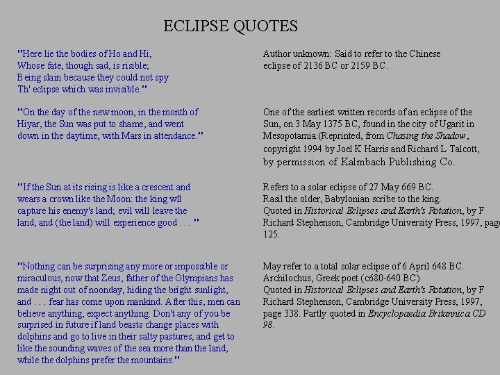 ECLIPSE QUOTES "Here lie the bodies of Ho and Hi, Whose fate, though sad,