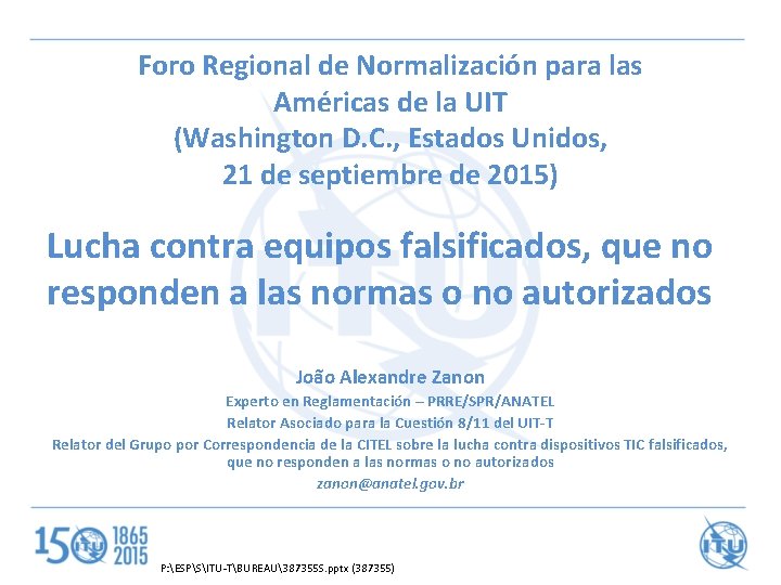 Foro Regional de Normalización para las Américas de la UIT (Washington D. C. ,