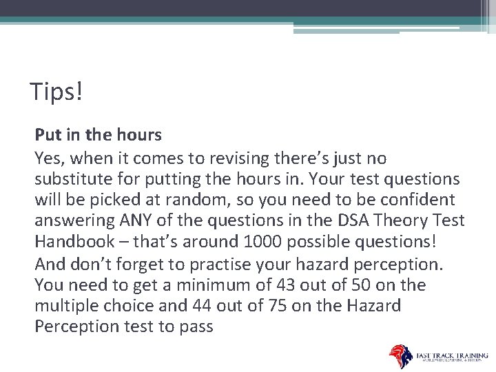 Tips! Put in the hours Yes, when it comes to revising there’s just no