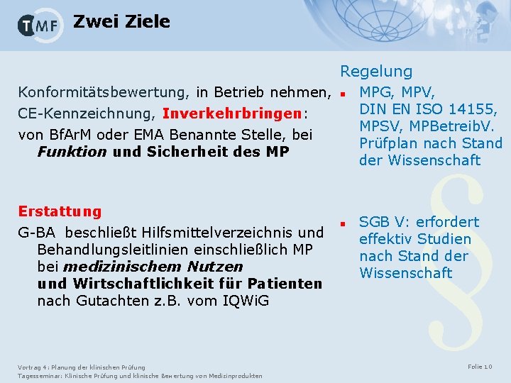 Zwei Ziele Regelung Konformitätsbewertung, in Betrieb nehmen, n CE-Kennzeichnung, Inverkehrbringen: von Bf. Ar. M