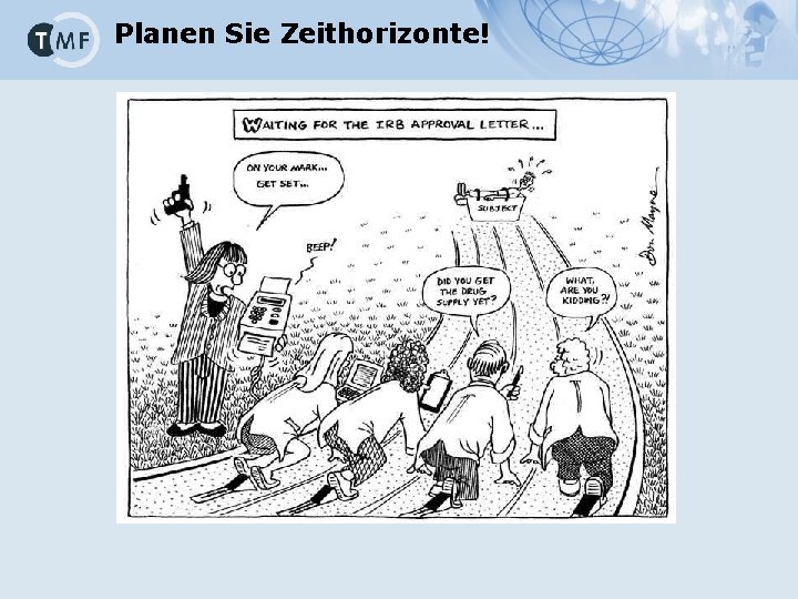 Planen Sie Zeithorizonte! 