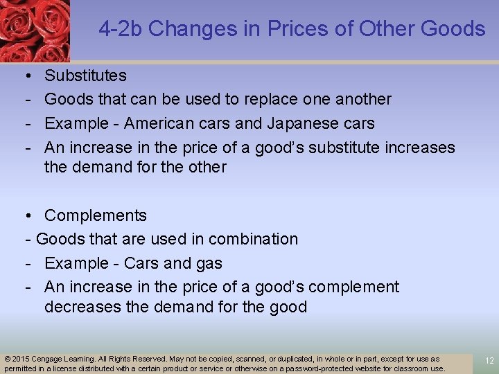 4 -2 b Changes in Prices of Other Goods • - Substitutes Goods that