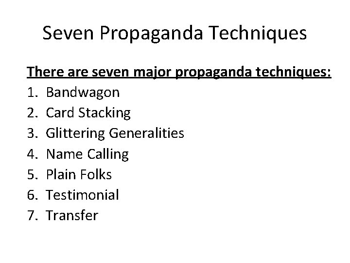 WHAT IS PROPAGANDA Propaganda is a form of