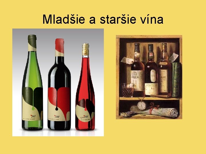 Mladšie a staršie vína 