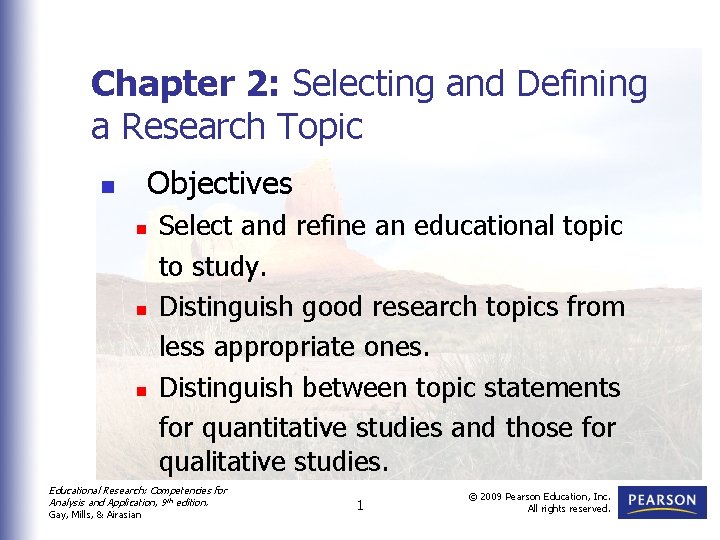 Chapter 2: Selecting and Defining a Research Topic Objectives n n Select and refine Chapter 2: Selecting and Defining a Research Topic Objectives n n Select and refine