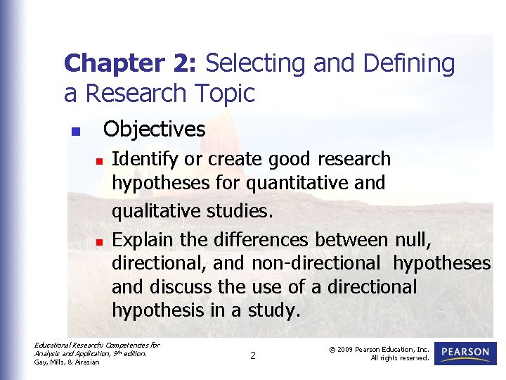 Chapter 2: Selecting and Defining a Research Topic Objectives n n n Identify or Chapter 2: Selecting and Defining a Research Topic Objectives n n n Identify or