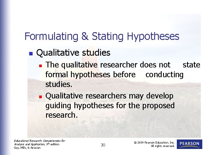 Formulating & Stating Hypotheses n Qualitative studies n n The qualitative researcher does not Formulating & Stating Hypotheses n Qualitative studies n n The qualitative researcher does not