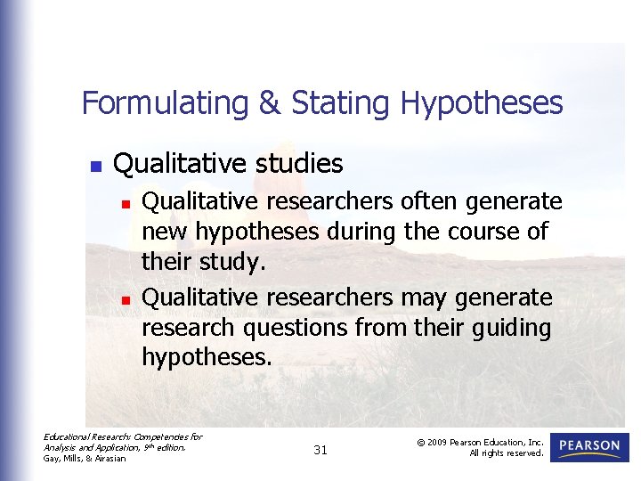 Formulating & Stating Hypotheses n Qualitative studies n n Qualitative researchers often generate new Formulating & Stating Hypotheses n Qualitative studies n n Qualitative researchers often generate new