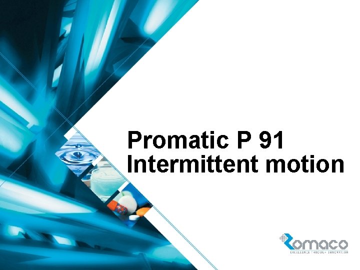 Promatic P 91 Intermittent motion 