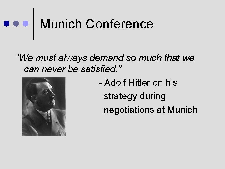 Munich Conference “We must always demand so much that we can never be satisfied.