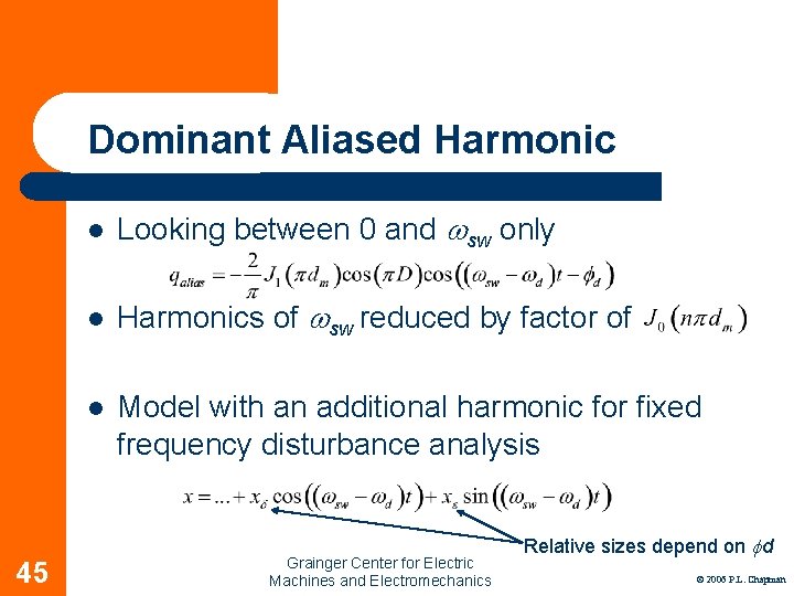 Dominant Aliased Harmonic 45 l Looking between 0 and wsw only l Harmonics of