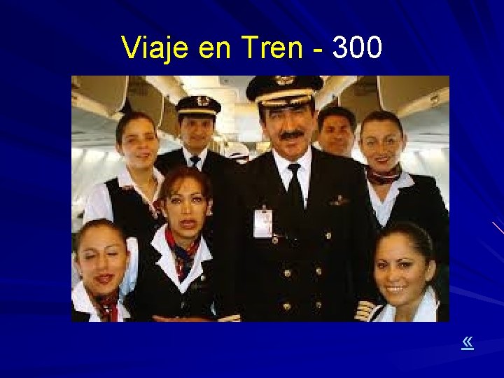 Viaje en Tren - 300 « 