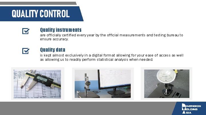 Quality instruments are officially certified every year by the official measurements and testing bureau