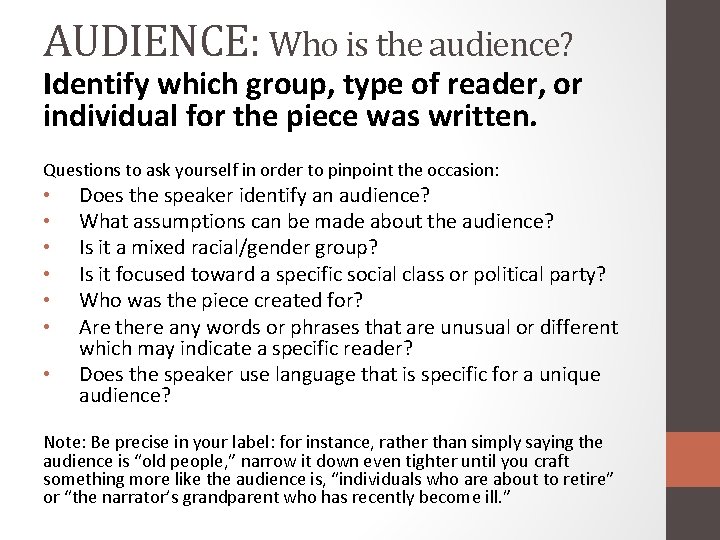 AUDIENCE: Who is the audience? Identify which group, type of reader, or individual for