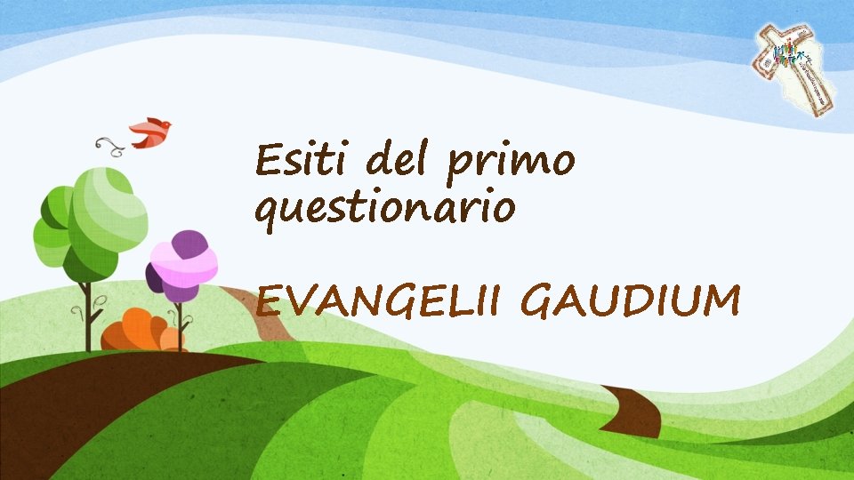 Esiti del primo questionario EVANGELII GAUDIUM 
