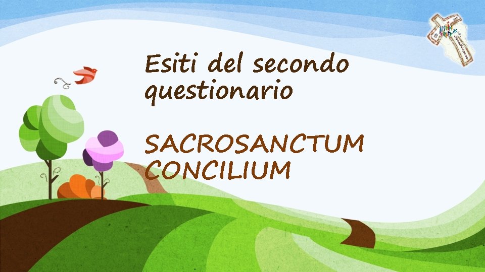 Esiti del secondo questionario SACROSANCTUM CONCILIUM 